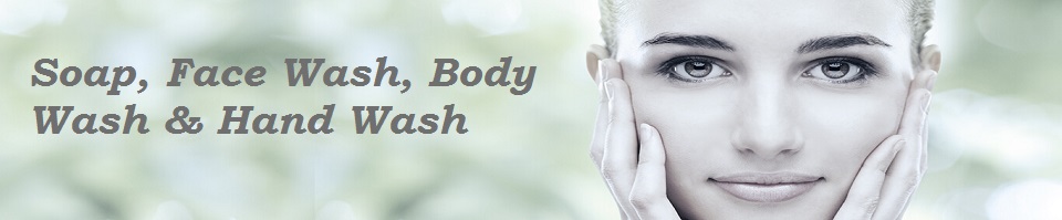 Soap, Face Wash, Body Wash & Hand Wash